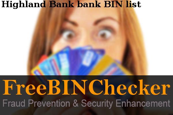 Highland Bank BIN List