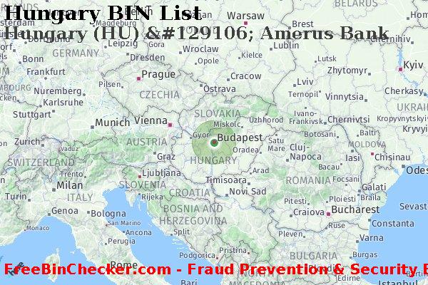 Hungary Hungary+%28HU%29+%26%23129106%3B+Amerus+Bank BIN List
