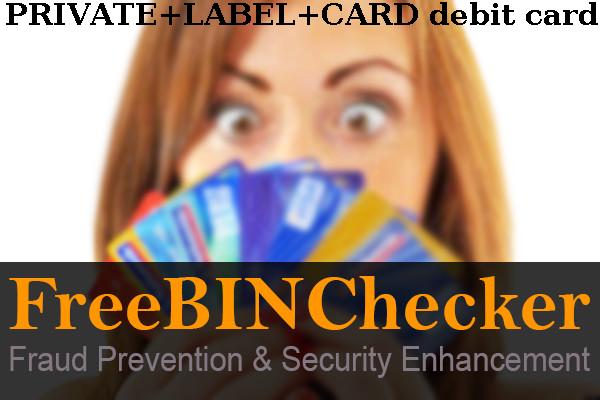 PRIVATE+LABEL+CARD debit BIN Danh sách