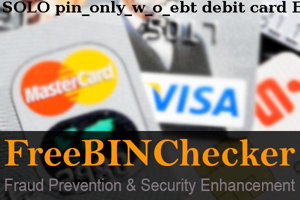 SOLO PIN ONLY W/O EBT debit BIN Lijst