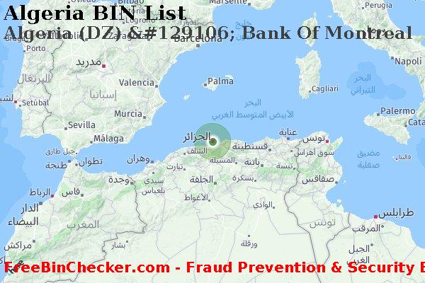 Algeria Algeria+%28DZ%29+%26%23129106%3B+Bank+Of+Montreal قائمة BIN