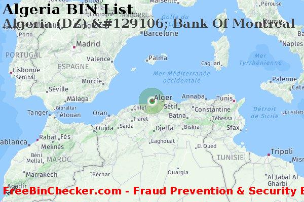 Algeria Algeria+%28DZ%29+%26%23129106%3B+Bank+Of+Montreal BIN Liste 