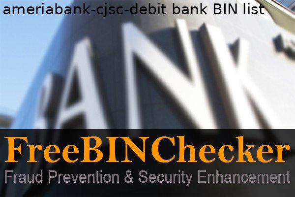 ameriabank cjsc debit BIN List