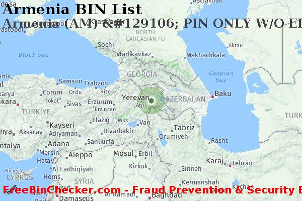 Armenia Armenia+%28AM%29+%26%23129106%3B+PIN+ONLY+W%2FO+EBT+kortti BIN List