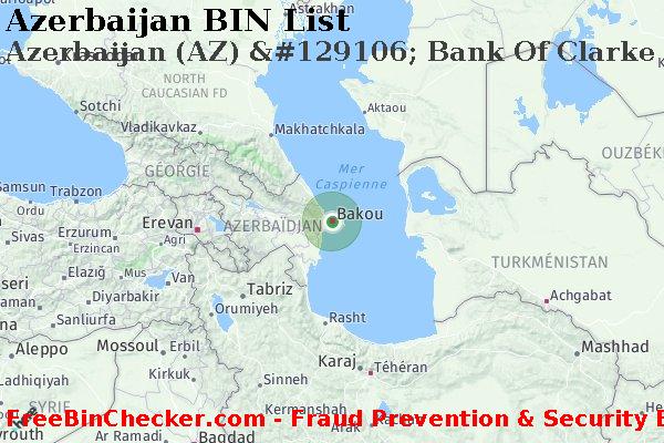Azerbaijan Azerbaijan+%28AZ%29+%26%23129106%3B+Bank+Of+Clarke+County BIN Liste 
