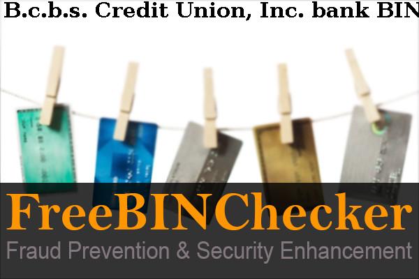 B.c.b.s. Credit Union, Inc. BIN List