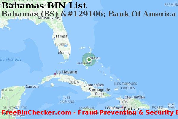 Bahamas Bahamas+%28BS%29+%26%23129106%3B+Bank+Of+America BIN Liste 