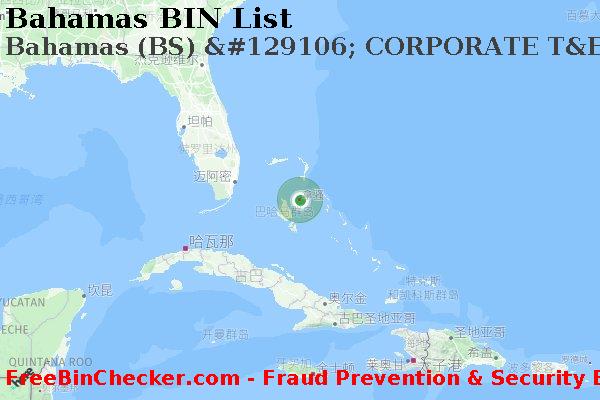 Bahamas Bahamas+%28BS%29+%26%23129106%3B+CORPORATE+T%26E+%E5%8D%A1 BIN列表