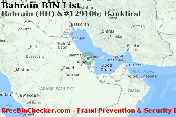 Bahrain Bahrain+%28BH%29+%26%23129106%3B+Bankfirst BIN Liste 