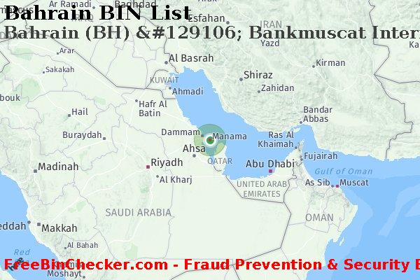 Bahrain Bahrain+%28BH%29+%26%23129106%3B+Bankmuscat+International+B.s.c.+%28closed%29 BIN List