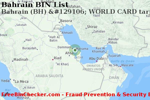 Bahrain Bahrain+%28BH%29+%26%23129106%3B+WORLD+CARD+tarjeta Lista de BIN