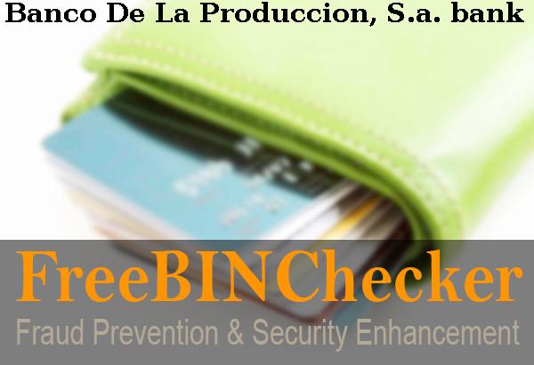 Banco De La Produccion, S.a. BIN List
