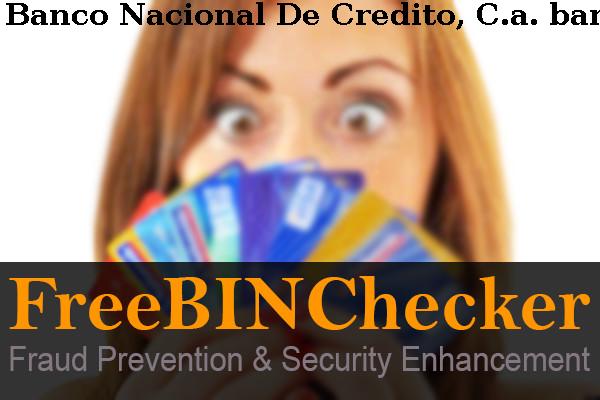 Banco Nacional De Credito, C.a. BIN Dhaftar