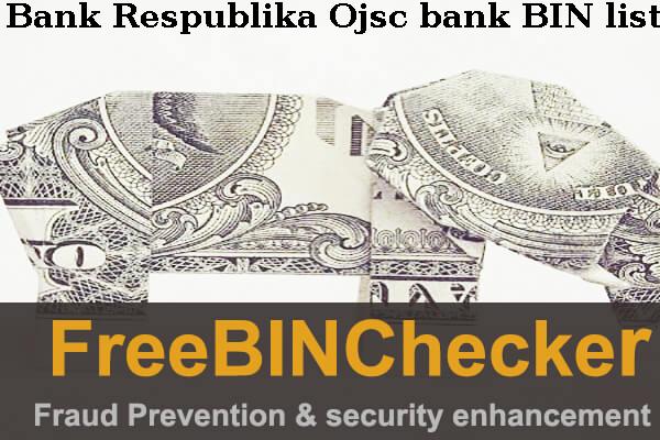 Bank Respublika Ojsc BIN-Liste