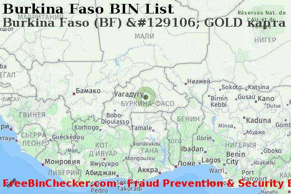 Burkina Faso Burkina+Faso+%28BF%29+%26%23129106%3B+GOLD+%D0%BA%D0%B0%D1%80%D1%82%D0%B0 Список БИН