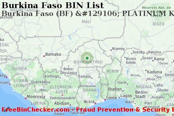 Burkina Faso Burkina+Faso+%28BF%29+%26%23129106%3B+PLATINUM+Karte BIN-Liste