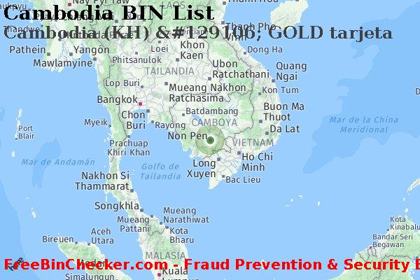 Cambodia Cambodia+%28KH%29+%26%23129106%3B+GOLD+tarjeta Lista de BIN
