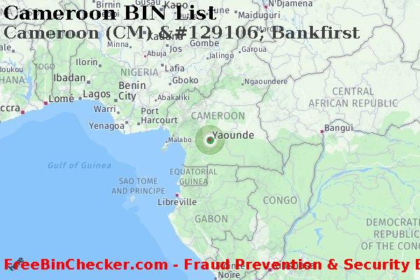 Cameroon Cameroon+%28CM%29+%26%23129106%3B+Bankfirst Lista de BIN
