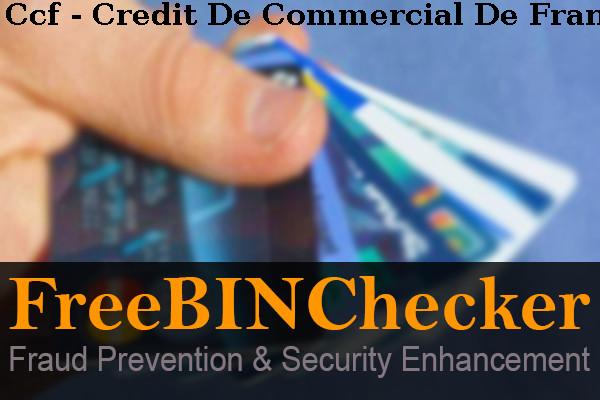 Ccf - Credit De Commercial De France, S.a. BIN列表