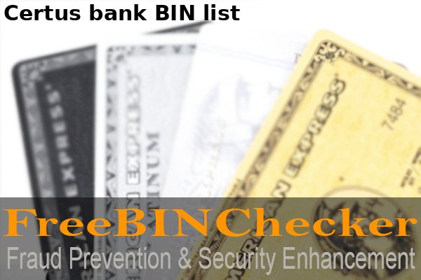 Certus BIN List
