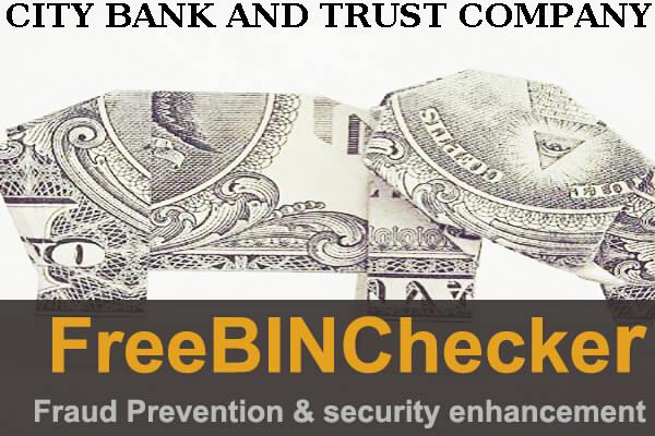 City Bank And Trust Company BIN-Liste