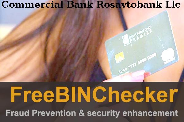 Commercial Bank Rosavtobank Llc BIN 목록