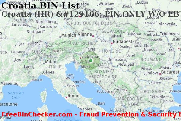 Croatia Croatia+%28HR%29+%26%23129106%3B+PIN+ONLY+W%2FO+EBT+carte BIN Liste 