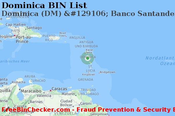 Dominica Dominica+%28DM%29+%26%23129106%3B+Banco+Santander%2C+S.a. BIN-Liste