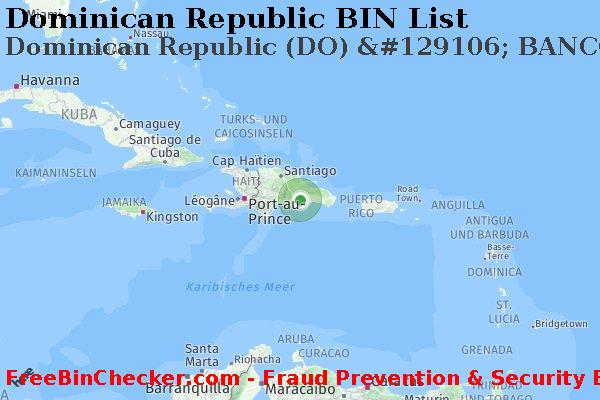 Dominican Republic Dominican+Republic+%28DO%29+%26%23129106%3B+BANCO+NACIONAL+DE+MEXICO%2C+S.A. BIN-Liste