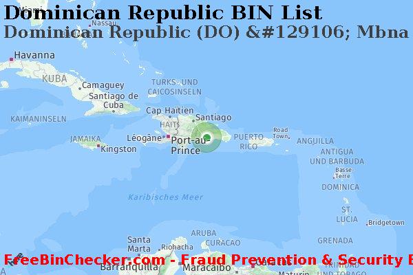 Dominican Republic Dominican+Republic+%28DO%29+%26%23129106%3B+Mbna+America+Bank%2C+N.a. BIN-Liste