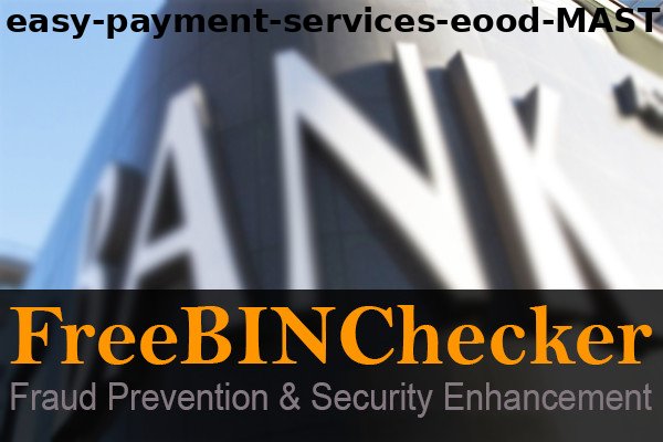 easy payment services eood MASTERCARD BIN List