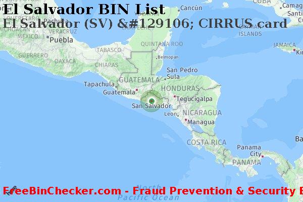 El Salvador El+Salvador+%28SV%29+%26%23129106%3B+CIRRUS+card BIN List