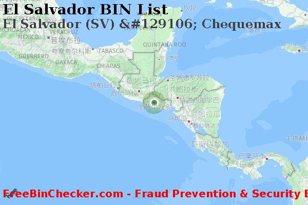 El Salvador El+Salvador+%28SV%29+%26%23129106%3B+Chequemax BIN列表