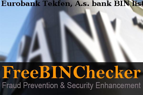 Eurobank Tekfen, A.s. Lista de BIN
