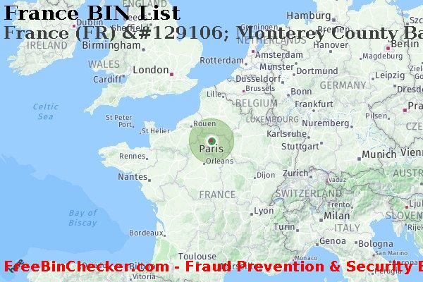 France France+%28FR%29+%26%23129106%3B+Monterey+County+Bank BIN Lijst