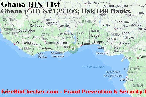 Ghana Ghana+%28GH%29+%26%23129106%3B+Oak+Hill+Banks BIN List