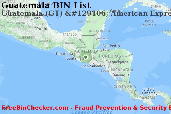 Guatemala Guatemala+%28GT%29+%26%23129106%3B+American+Express Lista BIN