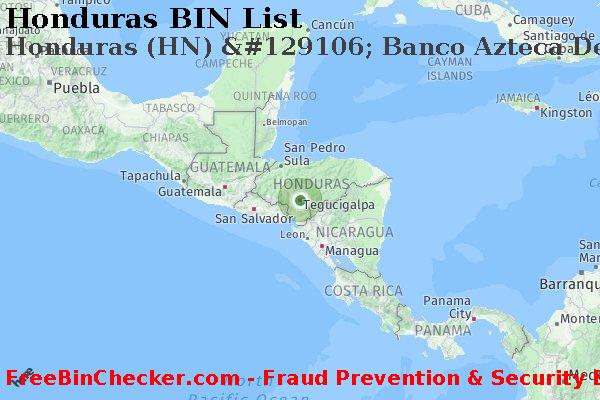 Honduras Honduras+%28HN%29+%26%23129106%3B+Banco+Azteca+De+Honduras%2C+S.a. BIN List