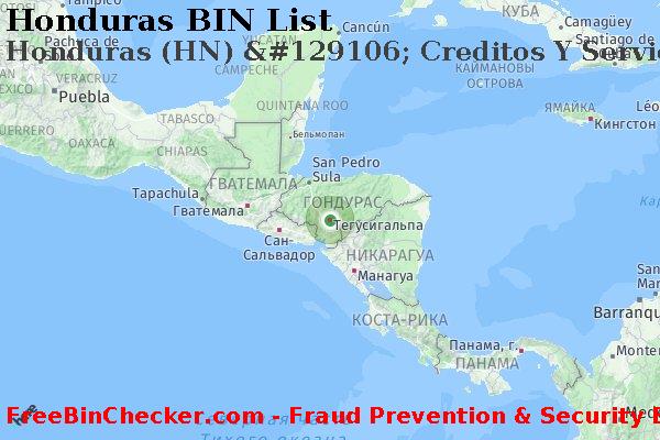 Honduras Honduras+%28HN%29+%26%23129106%3B+Creditos+Y+Servicios+S.a.+De+C.v.+%28creser%29 Список БИН