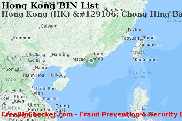 Hong Kong Hong+Kong+%28HK%29+%26%23129106%3B+Chong+Hing+Bank%2C+Ltd. Lista de BIN