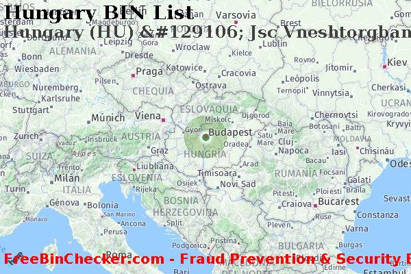 Hungary Hungary+%28HU%29+%26%23129106%3B+Jsc+Vneshtorgbank+Retail+Financial+Services Lista de BIN