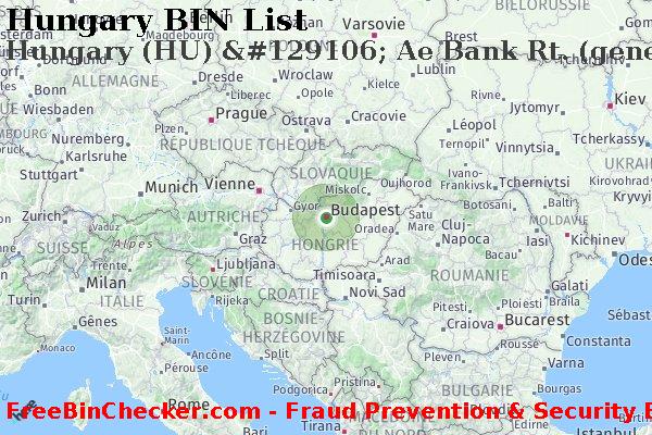 Hungary Hungary+%28HU%29+%26%23129106%3B+Ae+Bank+Rt.+%28general+Banking+And+Trust+Ltd%29 BIN Liste 