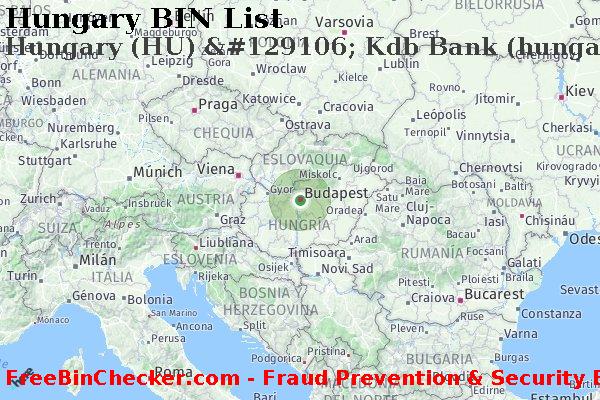 Hungary Hungary+%28HU%29+%26%23129106%3B+Kdb+Bank+%28hungary%29%2C+Ltd. Lista de BIN