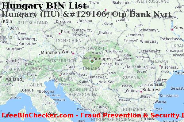 Hungary Hungary+%28HU%29+%26%23129106%3B+Otp+Bank+Nyrt. BIN-Liste