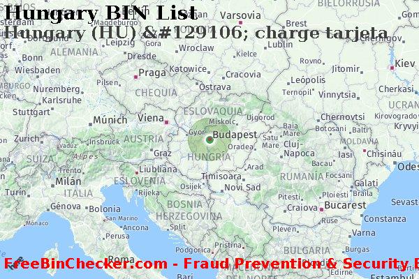 Hungary Hungary+%28HU%29+%26%23129106%3B+charge+tarjeta Lista de BIN
