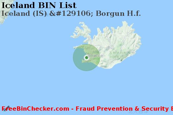 Iceland Iceland+%28IS%29+%26%23129106%3B+Borgun+H.f. BIN列表