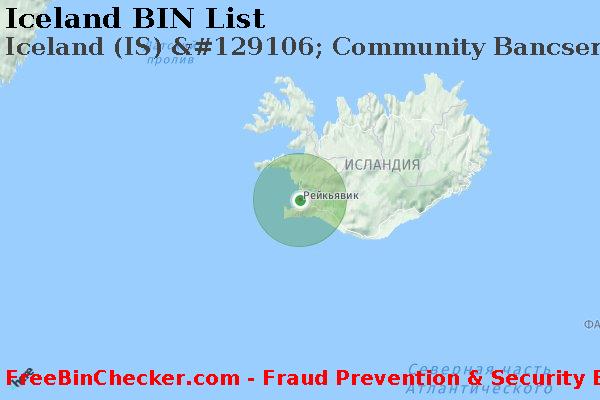 Iceland Iceland+%28IS%29+%26%23129106%3B+Community+Bancservice+Corporation Список БИН