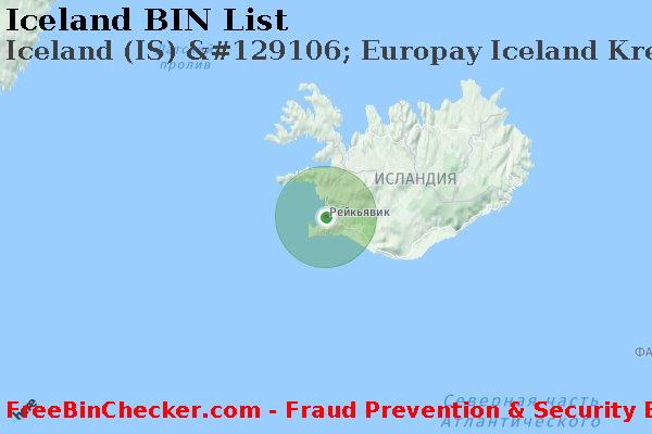 Iceland Iceland+%28IS%29+%26%23129106%3B+Europay+Iceland+Kreditkort+Hf Список БИН