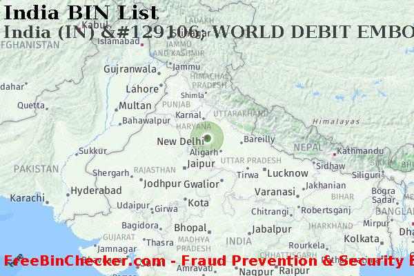 India India+%28IN%29+%26%23129106%3B+WORLD+DEBIT+EMBOSSED+card BIN List