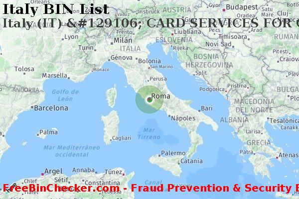 Italy Italy+%28IT%29+%26%23129106%3B+CARD+SERVICES+FOR+CREDIT+UNIONS%2C+INC. Lista de BIN